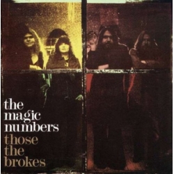 Magic Numbers - Those the Brokes